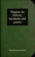 Niagara its history, incidents and poetry