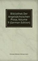 Bibliothek Der Angelsachsischen Prosa, Volume 9 (German Edition)
