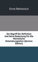 Der Begriff Der Definition Und Seine Bedeutung Fur Die Monistische Entwicklungslehre (German Edition)