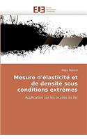 Mesure d'�lasticit� Et de Densit� Sous Conditions Extr�mes: (Omn.Univ.Europ.)