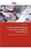 Couches Polycristallines Orientées d''aragonite Biomimétique