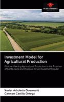 Investment Model for Agricultural Production