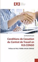 Conditions de Cessation du Contrat de Travail en R.D.CONGO