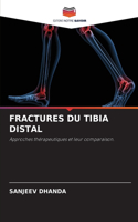 Fractures Du Tibia Distal