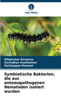 Symbiotische Bakterien, die aus entomopathogenen Nematoden isoliert wurden