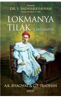 Lokmanya Tilak: A Biography