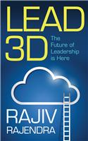 Lead 3D: The Future Of Leadership Is Here