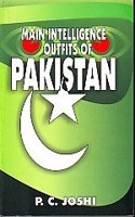 Main Intelligence Outfits Of Pakistan