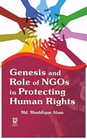 Genesis and Role of NGOs in Protecting Human Rights