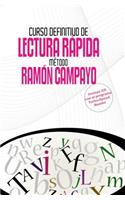 Curso Definitivo de Lectura Rapida. Metodo Ramon Campayo