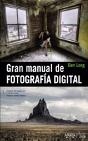 Gran manual de fotograffa digital 2013 / Complete digital photography