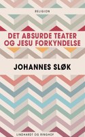 Det absurde teater og Jesu forkyndelse