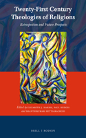 Twenty-First Century Theologies of Religions
