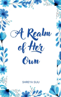 Realm of Her Own