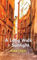 A Long Walk in Sunlight