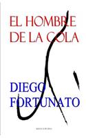 El hombre de la cola