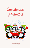 Snowbound Melodies