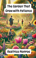 Garden That Grew with Patience