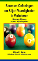 Boren en Oefeningen om Biljart Vaardigheden te Verbeteren