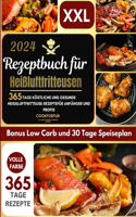 Xxl-Rezeptbuch für Heißluftfritteusen 2024: 365 Tage köstliche und gesunde Heißluftfritteuse-Rezepte Für Anfänger und Profis