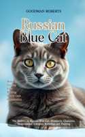 Raising a Russian Blue Cat