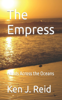 Empress: Hands Across the Oceans