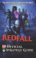 Redfall: Official Strategy Guide