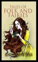 Tales of Folk and Fairies By Katharine Pyle