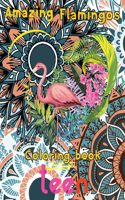 Amazing Flamingos Coloring Book teen