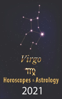 Virgo Horoscope & Astrology 2021: What is My Zodiac Sign by Date of Birth and Time Tarot Reading Fortune and Personality Monthly for Year of the Ox 2021