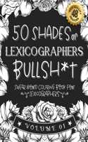 50 Shades of lexicographers Bullsh*t