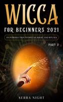 Wicca For Beginners 2021