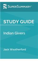 Study Guide: Indian Givers by Jack Weatherford (SuperSummary)
