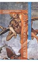Un mondo senza Dio