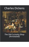 The Old Curiosity Shop (Annotated)