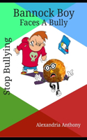 Bannock Boy Faces A Bully