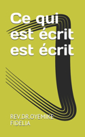 Ce qui est écrit est écrit