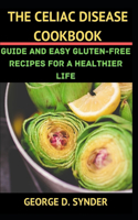 The Celiac Disease Cookbook