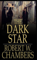 The Dark Star-Original Edition Annotated