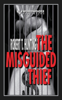 Misguided Thief