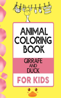 Animal Coloring Book Girrafe And Duck For Kids