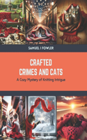 Crafted Crimes and Cats