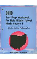 Ohio Test Prep Workbook for Holt Middle School Math, Course 3: Help for the Ohio Proficiency Test