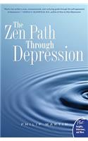 The Zen Path Through Depression: (Plus)