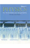 Physics for Scientists and Engineers: Volume 2