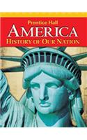 America: History of Our Nation 2011 Survey Student Edition