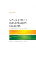 Management Information Systems: Managing the Digital Firm