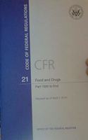 Code of Federal Regulations, Title 21, Food and Drugs, PT. 1300-End, Revised as of April 1, 2014