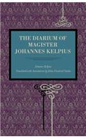 The Diarium of Magister Johannes Kelpius