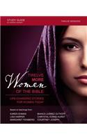 Twelve More Women of the Bible